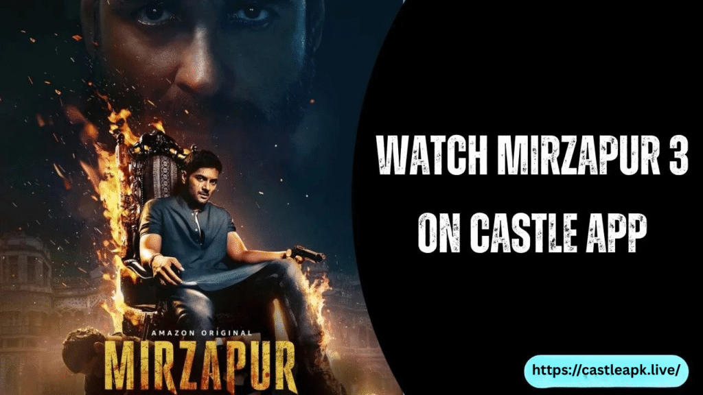 Watch-Mirzapur-3-on-Castle-App